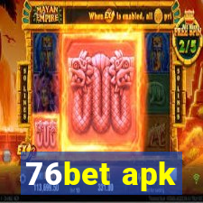 76bet apk